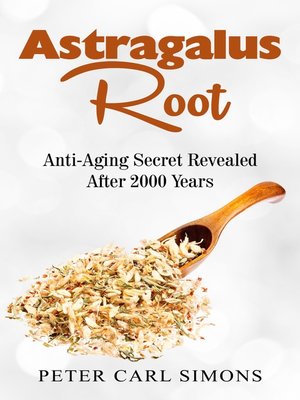 cover image of Astragalus Root